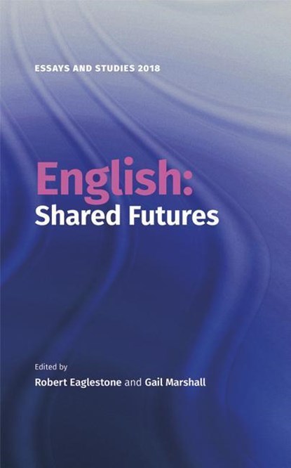 English: Shared Futures, Robert (Author) Eaglestone ; Gail (Author) Marshall - Gebonden - 9781843845164