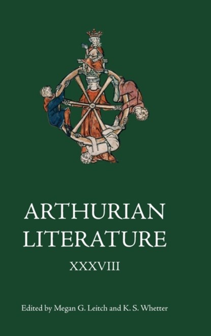 Arthurian Literature XXXVIII, K S (Royalty Account Whetter ; Megan G Leitch - Gebonden - 9781843846475