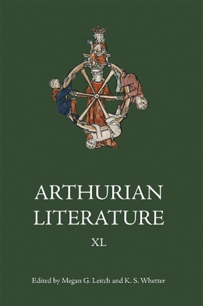 Arthurian Literature XL, Megan G Leitch ; K S (Royalty Account Whetter - Gebonden - 9781843847403