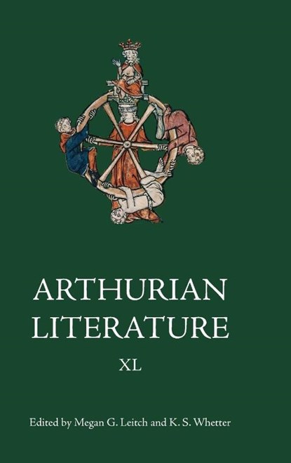 Arthurian Literature XL, Megan G Leitch ; K S (Royalty Account Whetter - Gebonden - 9781843847403