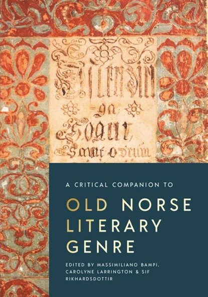A Critical Companion to Old Norse Literary Genre, Massimiliano Bampi ; Carolyne Larrington ; Sif Rikhardsdottir - Paperback - 9781843847656