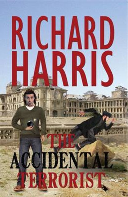 The Accidental Terrorist, Richard Harris - Paperback - 9781843867586