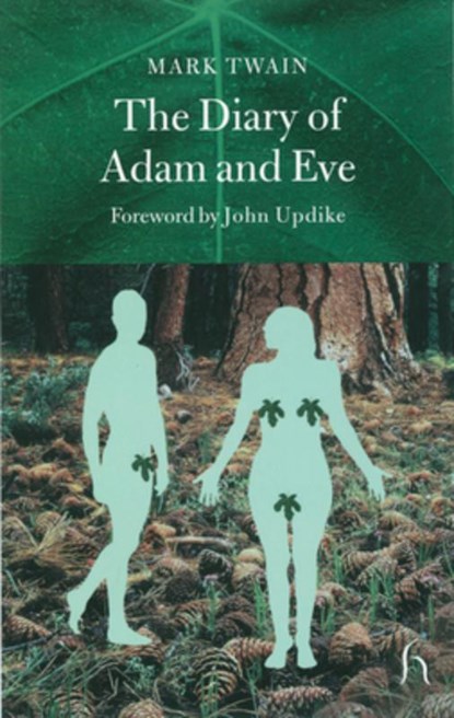 The Diary of Adam and Eve, Mark Twain - Paperback - 9781843910053