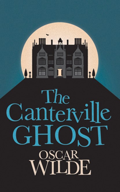 CANTERVILLE GHOST, WILDE,  Oscar - Paperback - 9781843915287