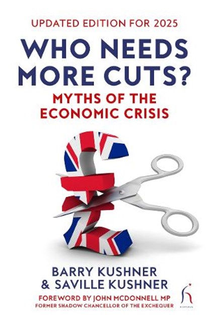Who Needs More Cuts?, Barry Kushner - Paperback - 9781843919322