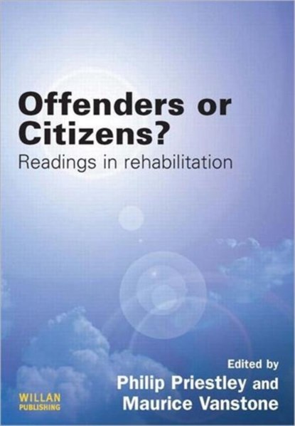 Offenders or Citizens?, Philip Priestley ; Maurice Vanstone - Paperback - 9781843925293
