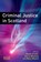 Criminal Justice in Scotland, niet bekend - Gebonden - 9781843927860
