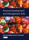 Personal Development and Management Skills | Routledge, Chris ; Carmichael, Jan | 