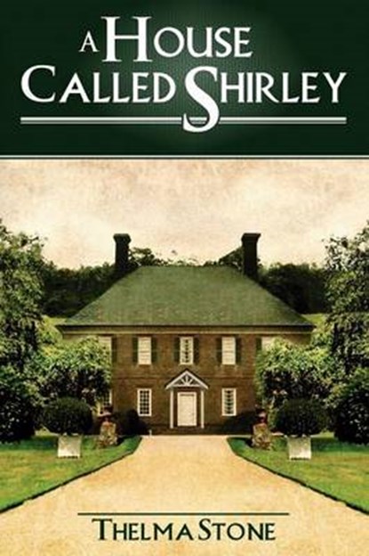 A House Called Shirley, Thelma Stone - Paperback - 9781844014767