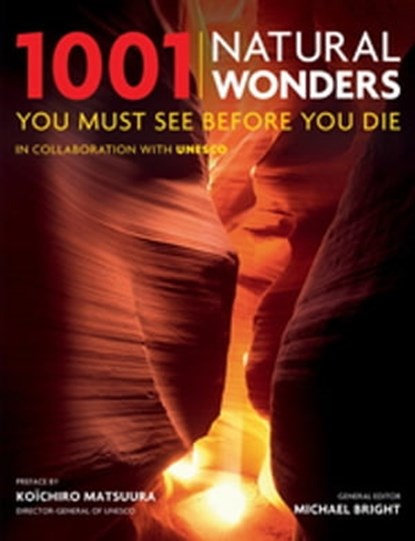 1001 Natural Wonders, Michael Bright - Ebook - 9781844037216