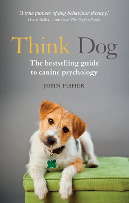 Think Dog, John Fisher - Ebook - 9781844037322