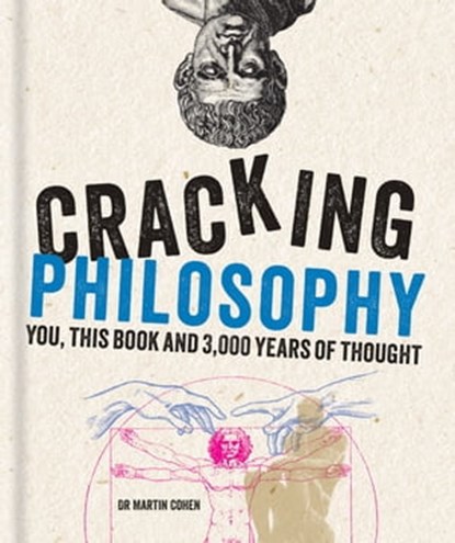 Cracking Philosophy, Martin Cohen - Ebook - 9781844039005