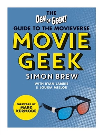 Movie Geek, Den of Geek ; Simon Brew - Ebook - 9781844039364