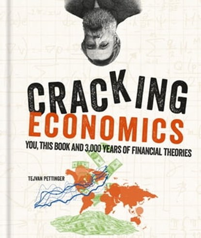 Cracking Economics, Tejvan Pettinger - Ebook - 9781844039760