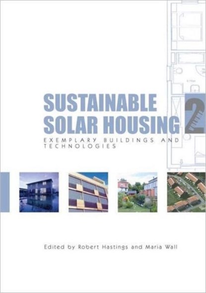 Sustainable Solar Housing, Robert S Hastings ; Maria Wall - Gebonden - 9781844073269