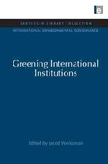 Greening International Institutions | Jacob Werksman | 