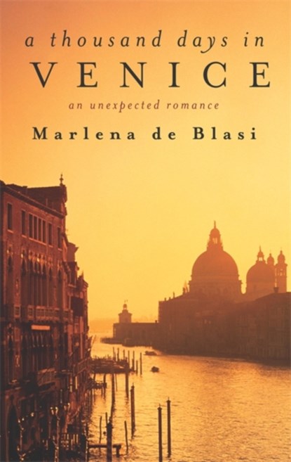 A Thousand Days In Venice, Marlena de Blasi - Paperback - 9781844080205