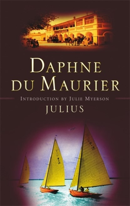 Julius, Daphne Du Maurier - Paperback - 9781844080687