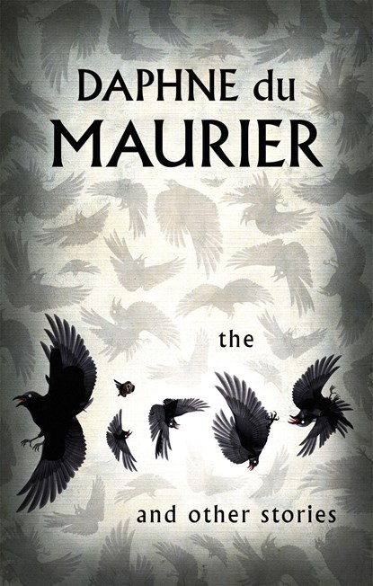 The Birds And Other Stories, Daphne Du Maurier - Paperback - 9781844080878