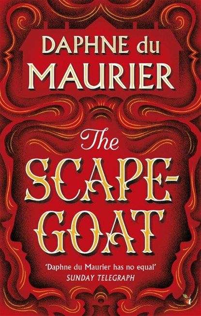 The Scapegoat, Daphne du Maurier - Paperback - 9781844080977