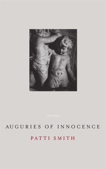 Auguries Of Innocence, Patti Smith - Gebonden - 9781844083411