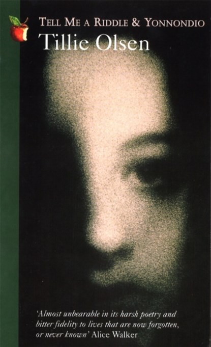 Tell Me A Riddle And Yonnondio, Tillie Olsen - Paperback - 9781844085637