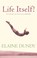 Life Itself!, Elaine Dundy - Paperback - 9781844085989