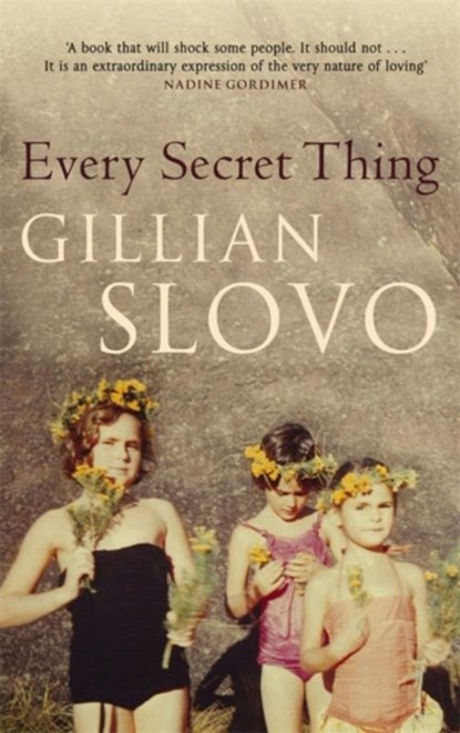 Every Secret Thing, Gillian Slovo - Paperback - 9781844085996