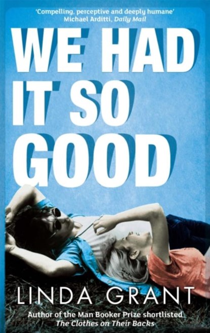 We Had It So Good, GRANT,  Linda - Paperback - 9781844086399