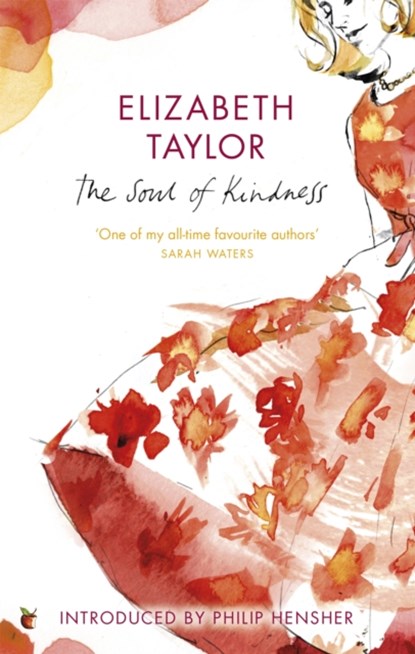 The Soul Of Kindness, Elizabeth Taylor - Paperback - 9781844086566