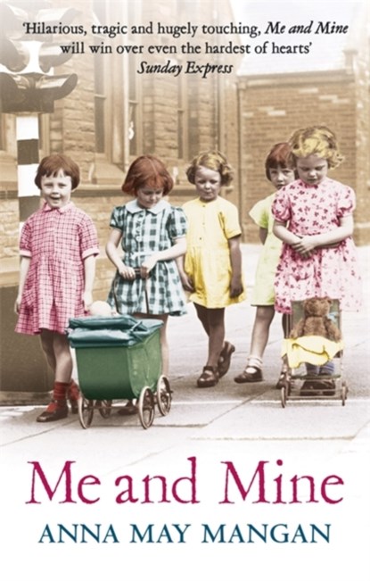 Me And Mine, Anna May Mangan - Paperback - 9781844086733