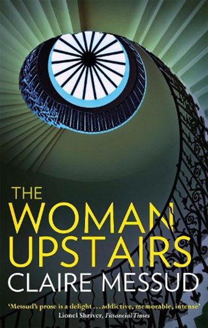 The Woman Upstairs, Claire Messud - Paperback - 9781844087334