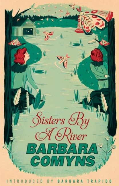 Sisters By A River, Barbara Comyns - Paperback - 9781844088379