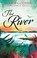 The River, Rumer Godden - Paperback - 9781844088416