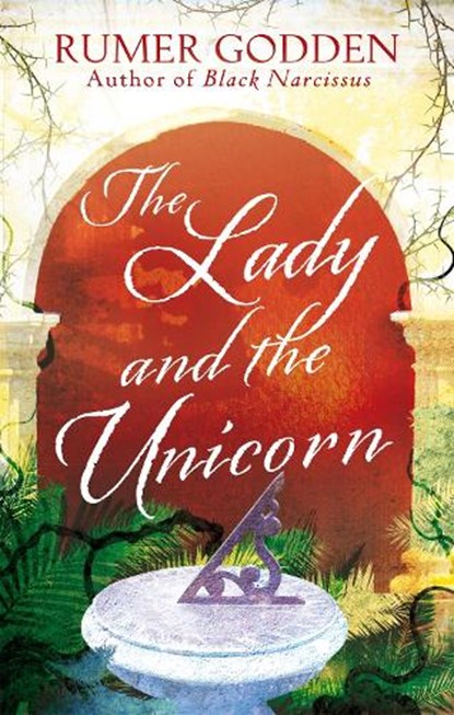 The Lady and the Unicorn, Rumer Godden - Paperback - 9781844088478