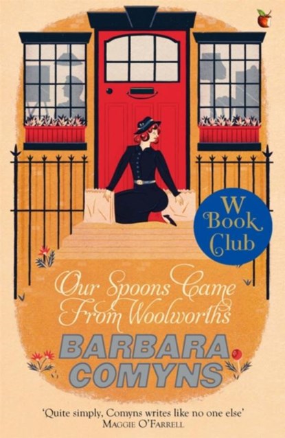 Our Spoons Came From Woolworths, Barbara Comyns - Paperback - 9781844089277