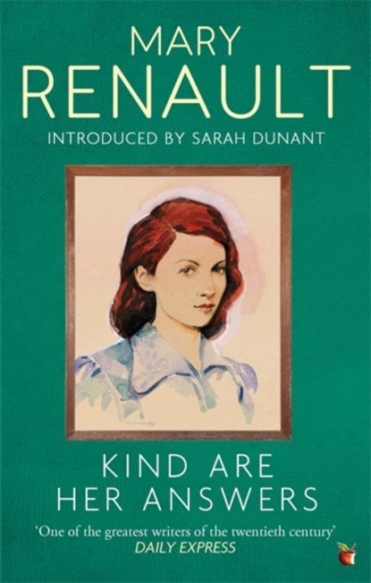 Kind Are Her Answers, Mary Renault - Paperback - 9781844089543