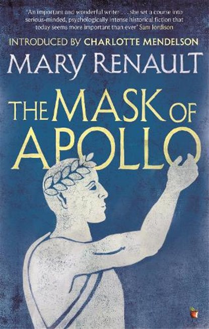 The Mask of Apollo, Mary Renault - Paperback - 9781844089567
