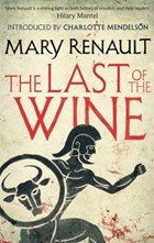 The Last of the Wine | Mary Renault | 
