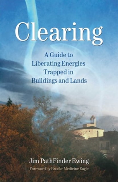 Clearing, Jim PathFinder Ewing - Ebook - 9781844093038
