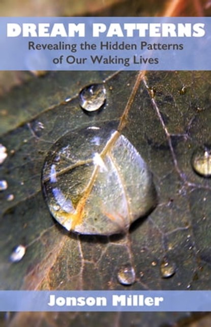 Dream Patterns, Jonson Miller - Ebook - 9781844097739