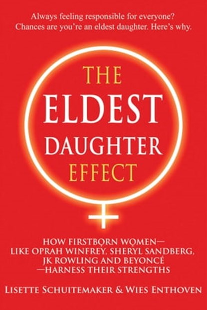 The Eldest Daughter Effect, Lisette Schuitemaker ; Wies Enthoven - Ebook - 9781844097999
