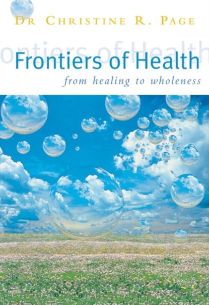 Frontiers Of Health, Dr Christine Page - Paperback - 9781844131075