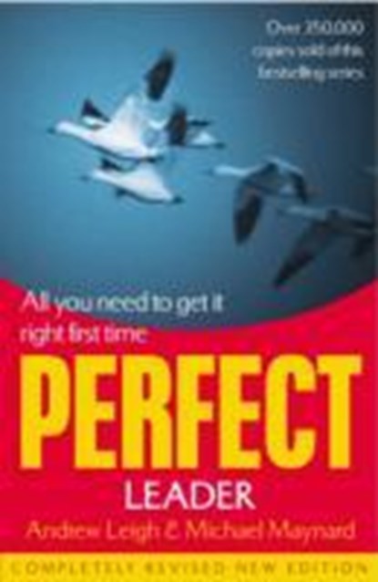 Perfect Leader, Andrew Leigh ; Michael Maynard - Paperback - 9781844131471