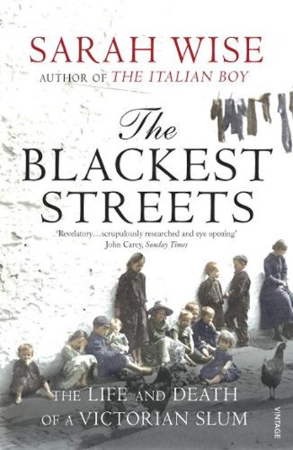 The Blackest Streets, Sarah Wise - Paperback - 9781844133314