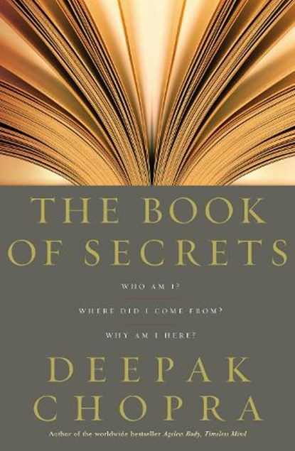 The Book Of Secrets, Dr Deepak Chopra - Paperback - 9781844135554
