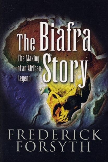 Biafra Story, Frederick Forsyth - Paperback - 9781844155231