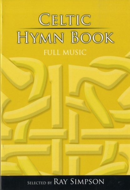 Celtic Hymn Book - Full Music, Ray Simpson - Paperback - 9781844173983