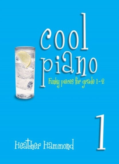 Cool Piano - Book 1, niet bekend - Paperback - 9781844179275