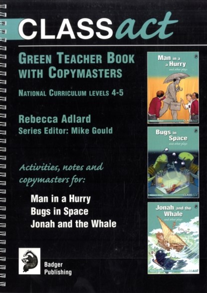 Class Act Green Teacher Book with Copymasters, Rebecca Adlard - Gebonden - 9781844248834